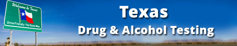 Texas Drug and Alcohol Test
